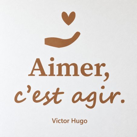 Sticker mural Aimer, c'est agir | Fun-Stickers