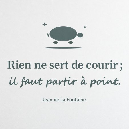 Sticker mural Rien ne sert de courir | Fun-Stickers