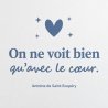 Wall decal On ne voit bien qu'avec le cœur | Fun-Stickers