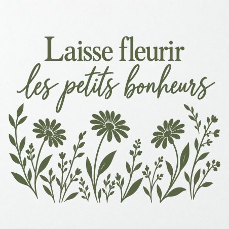 Wall decal Laisse fleurir les petits bonheurs | Fun-Stickers