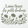 Sticker mural Laisse fleurir les petits bonheurs | Fun-Stickers