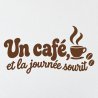 Sticker mural Un café et la journée sourit | Fun-Stickers