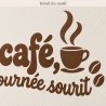 Sticker mural Un café et la journée sourit | Fun-Stickers