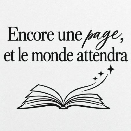 Wall decal Encore une page, et le monde attendra | Fun-Stickers