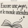 Wall decal Encore une page, et le monde attendra | Fun-Stickers