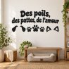 Wall decal Des poils, des pattes, de l'amour | Fun-Stickers