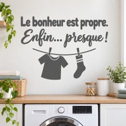 Sticker mural Le bonheur est propre, enfin presque | Fun-Stickers