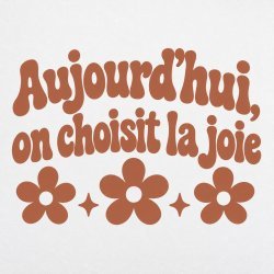 Wall decal Aujourd'hui, on choisit la joie | Fun-Stickers