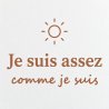 Wall decal Je suis assez comme je suis | Fun-Stickers