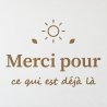 Wall decal Merci pour ce qui est déjà là | Fun-Stickers