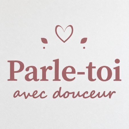 Sticker mural Parle-toi avec douceur | Fun-Stickers