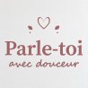 Sticker mural Parle-toi avec douceur | Fun-Stickers