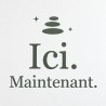 Sticker mural Ici, maintenant | Fun-Stickers