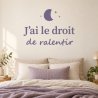 Sticker mural J'ai le droit de ralentir | Fun-Stickers