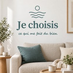 Sticker mural Je choisis ce qui me fait du bien | Fun-Stickers