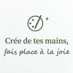 Wall decal Crée de tes mains, fais place à la joie | Fun-Stickers