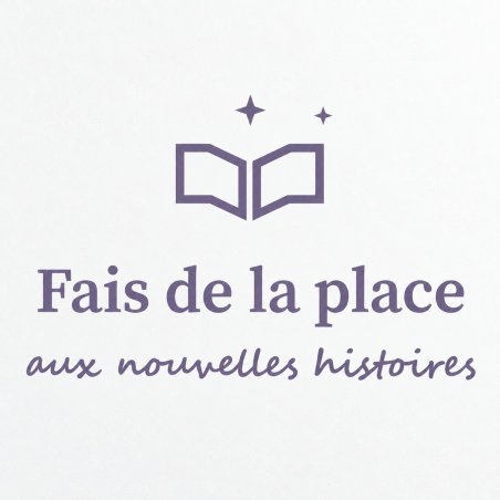 Sticker mural Fais de la place aux nouvelles histoires | Fun-Stickers