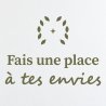 Sticker mural Fais une place à tes envies | Fun-Stickers