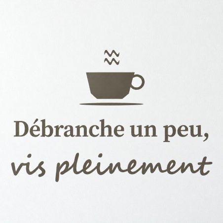 Sticker mural Débranche un peu, vis pleinement | Fun-Stickers