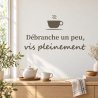 Sticker mural Débranche un peu, vis pleinement | Fun-Stickers