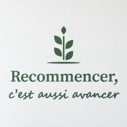 Sticker mural Recommencer, c'est aussi avancer | Fun-Stickers