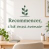 Wall decal Recommencer, c'est aussi avancer | Fun-Stickers