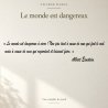 Wall decal Einstein, le monde est dangereux | Fun-Stickers