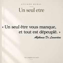 Wall decal Lamartine, un seul être vous manque | Fun-Stickers