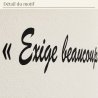 Wall decal Exige beaucoup de toi-même | Fun-Stickers
