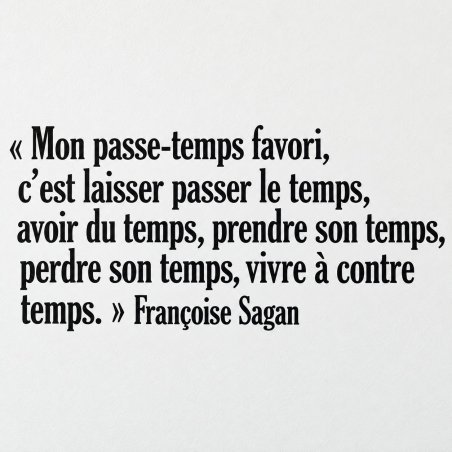 Sticker mural Sagan, mon passe-temps favori | Fun-Stickers