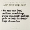 Sticker mural Sagan, mon passe-temps favori | Fun-Stickers
