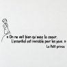 Sticker mural Le Petit Prince, on ne voit bien qu'avec le cœur