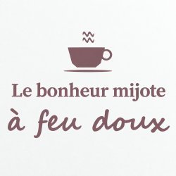 Wall sticker Le bonheur mijote | Fun-Stickers