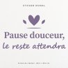 Sticker mural Pause douceur | Fun-Stickers