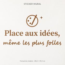 Sticker mural Place aux idées | Fun-Stickers