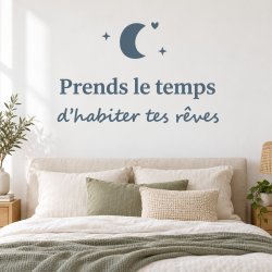 Wall sticker Prends le temps d'habiter tes rêves | Fun-Stickers