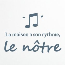 Wall sticker La maison a son rythme | Fun-Stickers