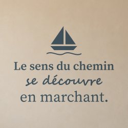 Sticker mural citation — Le sens du chemin | Fun-Stickers