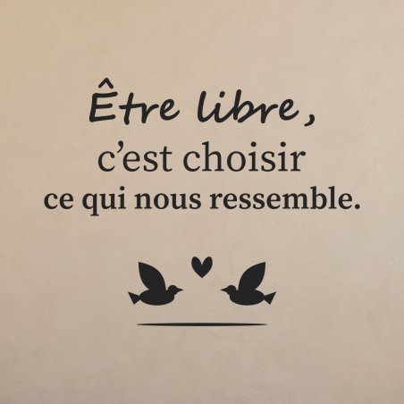 Sticker mural citation — Libre de choisir | Fun-Stickers