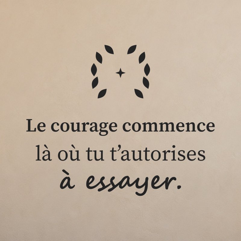 Sticker mural citation — Le courage d'essayer | Fun-Stickers