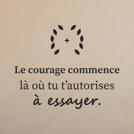 Sticker mural citation — Le courage d'essayer | Fun-Stickers